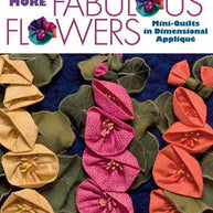More Fabulous Flowers