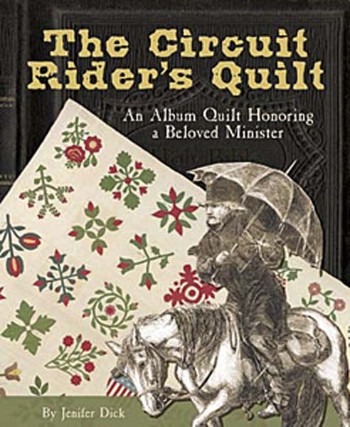 The Circuit Rider's Quilt
