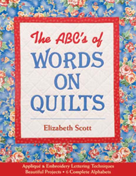 The ABC'S of Words on Quilts