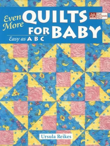 Even More Quilts for Baby