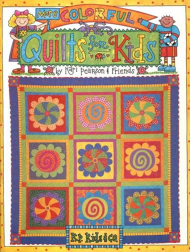 More Colorful Quilts for Kids