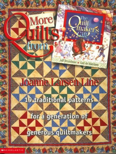 More Quilts From The Quiltmaker's Gift