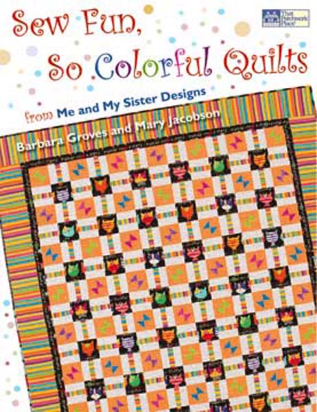 Sew Fun, So Colourful Quilts