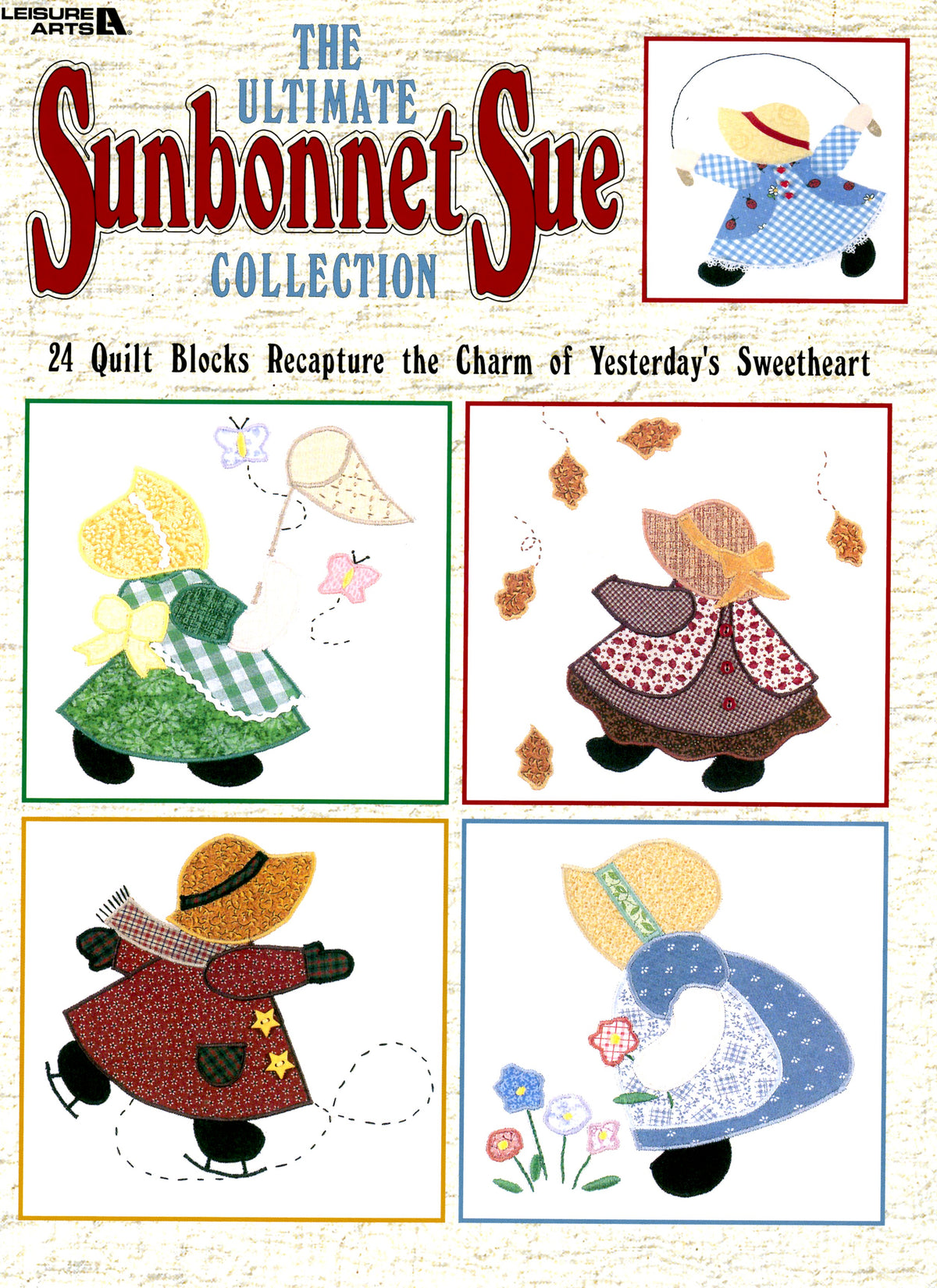 The Ultimate Sunbonnet Sue Collection