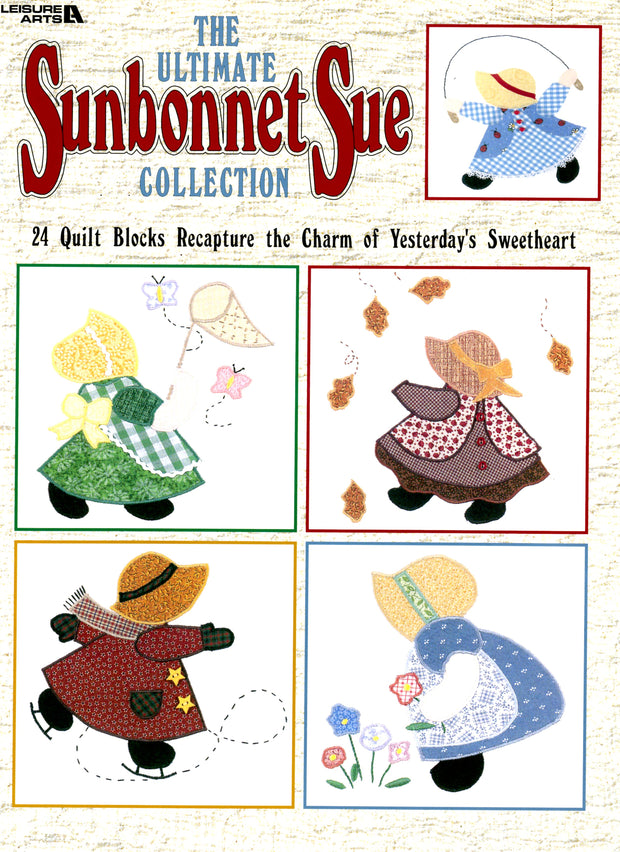 The Ultimate Sunbonnet Sue Collection