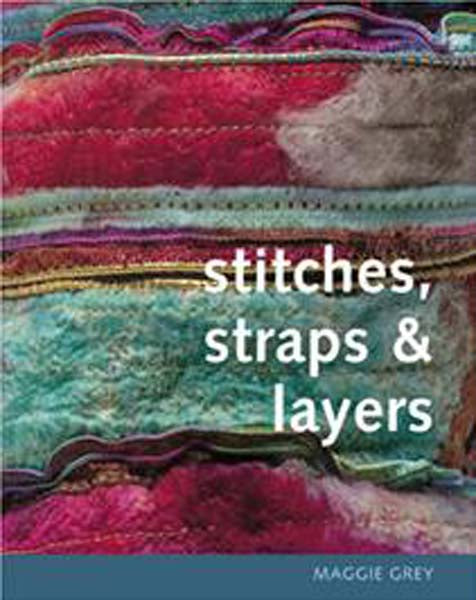 Stitches, Straps & Layers