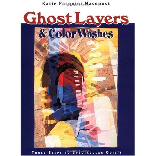 Ghost Layers & Color Washes