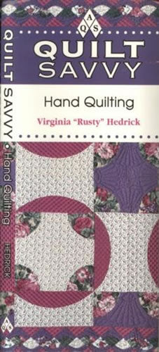 Quilt Savvy: Hand Quilting