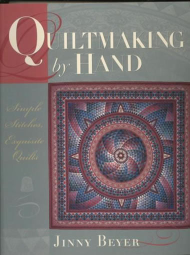 Quiltmaking by Hand