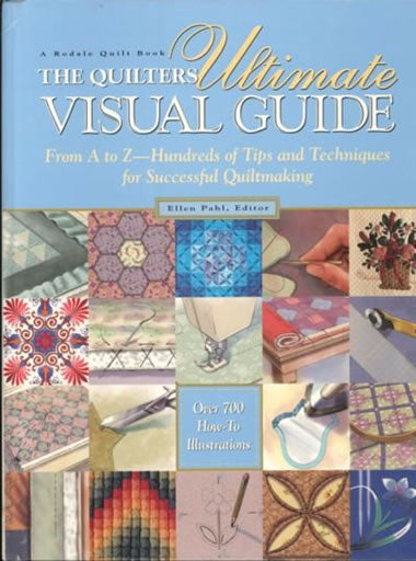 Quilter's Ultimate Visual Guide (HB)