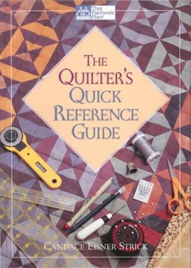 The Quilter's Quick Reference Guide