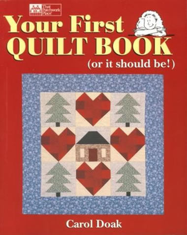 Your First Quilt Book