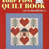 Your First Quilt Book