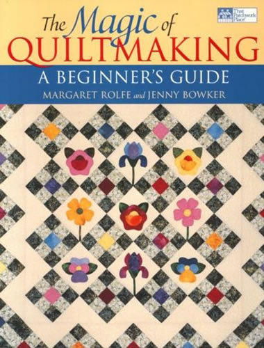 The Magic of Quiltmaking