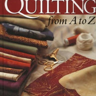 All About Quilting from A to Z