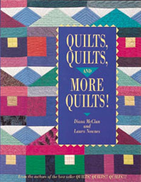 Quilts, Quilts and More Quilts!