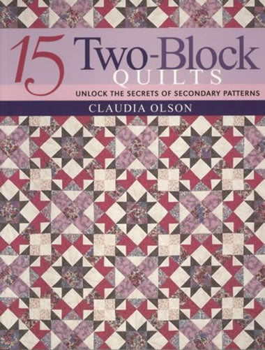 15 Two-Block Quilts
