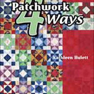 Patchwork 4 Ways