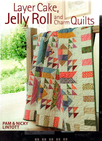 Layer Cake, Jelly Roll and Charm Quilts