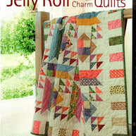 Layer Cake, Jelly Roll and Charm Quilts
