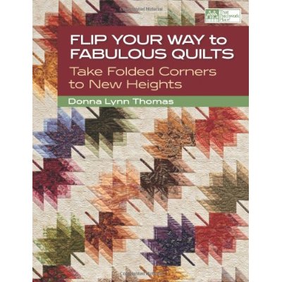 Flip Your Way to Fabulous Quilts