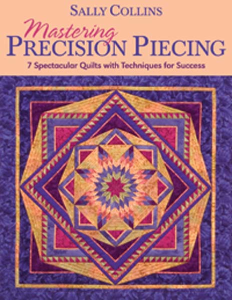 Mastering Precision Piecing