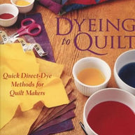 Dyeing to Quilt