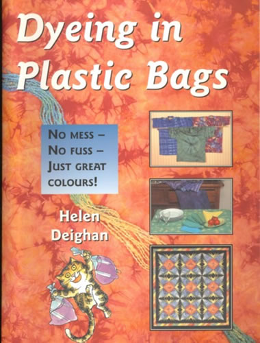 Dyeing in Plastic Bags