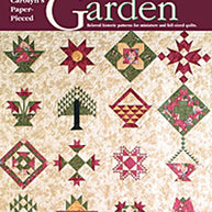 Carolyn's Paper Pieced Garden