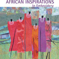African Inspiations in Embroidery