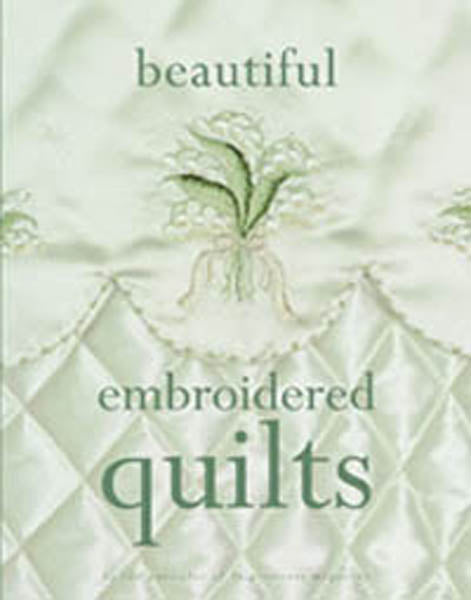 Beautiful Embroidered Quilts
