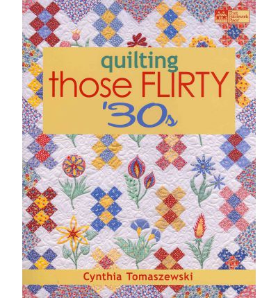 Quilting Those Flirty 30's