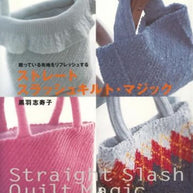 Straight Slash Quilt Magic