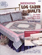 Weekend Log Cabin Quilts