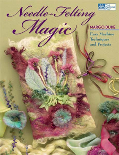 Needle Felting Magic