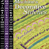 Your Machine's Decorative Stitches