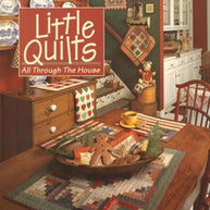 Little Quilts All Through the House