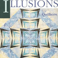 Floral Illusions for Quilters