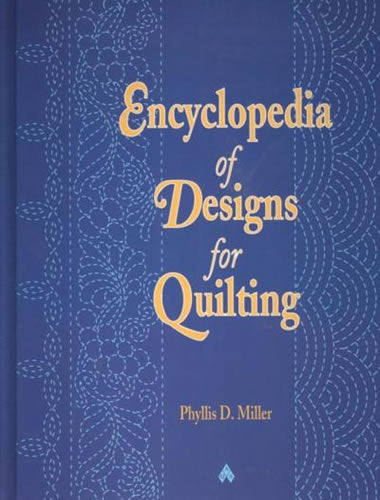 Encyclopedia of Designs for Quilting