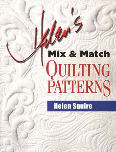 Helen's Mix & Match Quilting Patterns