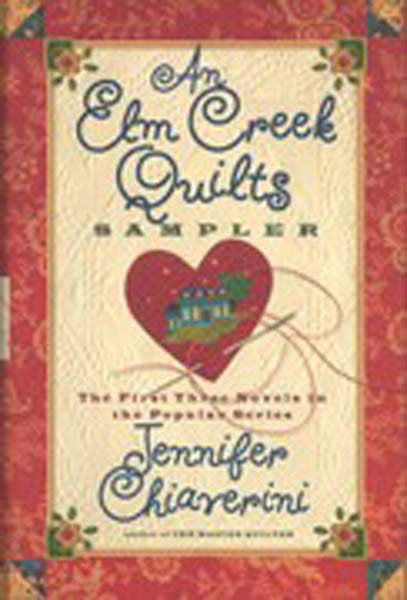 An Elm Creek Quilts Sampler