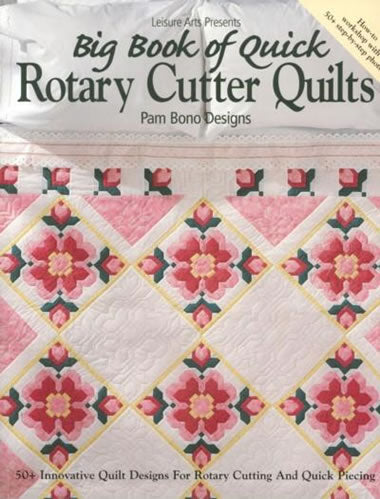 Big Book of Quick Rotary-Cutter Quilts