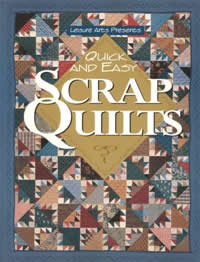 Quick and Easy Scrap Quilts