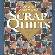 Quick and Easy Scrap Quilts