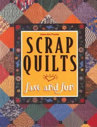 Scrap Quilts Fast and Fun
