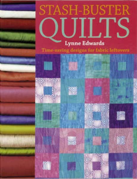 Stash-Buster Quilts