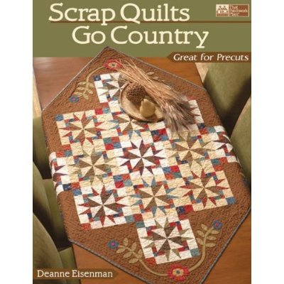 Scrap Quilts Go Country