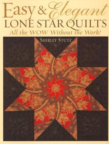 Easy & Elegant Lone Star Quilts