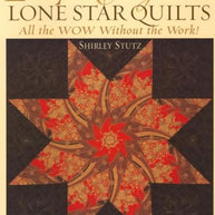 Easy & Elegant Lone Star Quilts