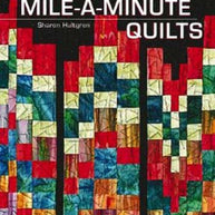 Mile-A-Minute Quilts